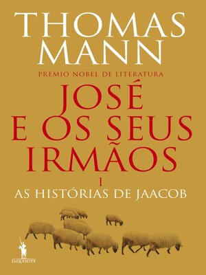 cover image of José e os Seus Irmãos I--As Histórias de Jaacob